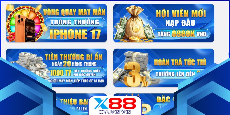 Hấp dẫn các khuyến mãi X88 không giới hạn